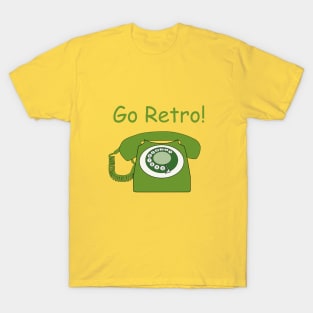 Retro Style Green Dial Phone, with the Words 'Go Retro!' T-Shirt